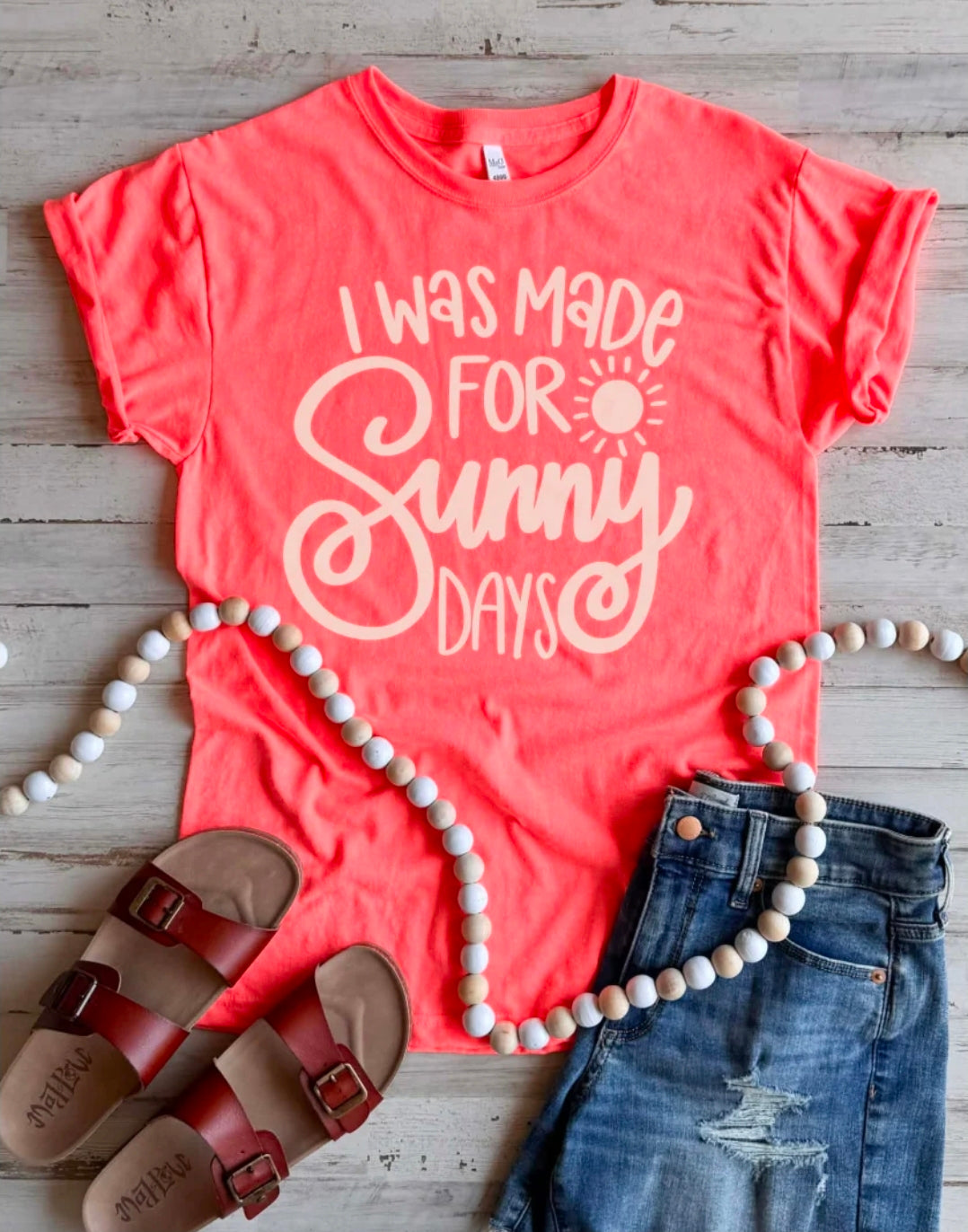 Made for Sunny Days Tee