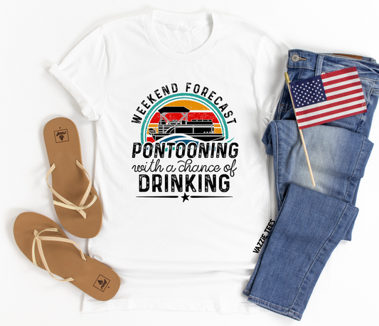 Weekend Forecast Pontooning with a Chance of Drinking Shirt